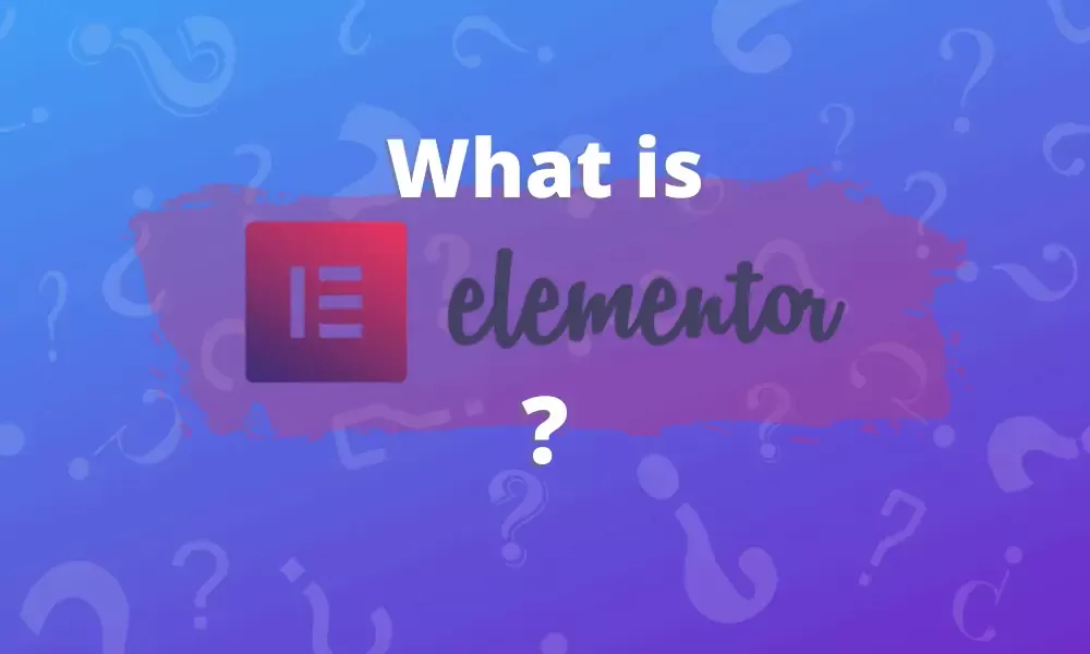 What-is-Elementor-webPage-Builder